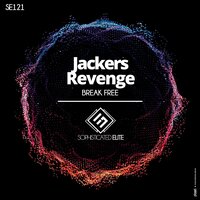 Break Free - Jackers Revenge