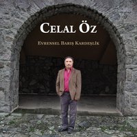 Sen Olmasaydın Ne Olacaktı Benim Hayatım - Celal Öz