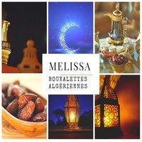 Mhabet El Ghira - Melissa