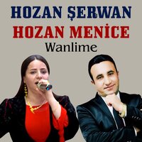 Wanlime - Hozan Serwan & Hozan Menice