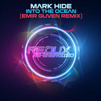 Into The Ocean - Mark Hide & Emir Guven
