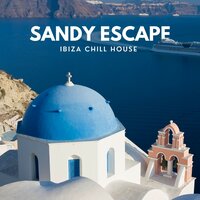 Chilled Sensations - Ibiza Chill House