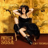 Hasta Donde Dios Me Quiera Llevar - Patricia Sosa