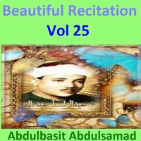 Recitation, Pt. 5 - Sheikh Abdel Basit Abdel Samad