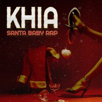 Santa Baby Rap - Khia