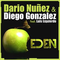 Eden - Dario Nuñez & Diego González & Luis Izquierdo