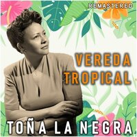 Ven acá - Toña la Negra