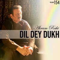 Hun Royaan Ki Labhna - Akram Rahi