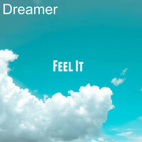 Feel It - DreameR