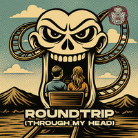 Roundtrip (Through My Head) - LQR
