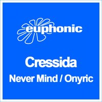 Never Mind - Cressida & Steve