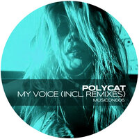 My Voice - Polycat & Evgeny Ivshin