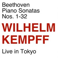 Piano Sonata No. 32 in C Minor, Op. 111: I. Maestoso - Allegro con brio ed appassionato - Вильгельм Кемпф & Ludwig van Beethoven