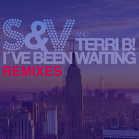 I've Been Waiting - S&V & Terri B! & James Fovers