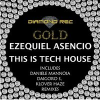 This Is Tech House - Ezequiel Asencio