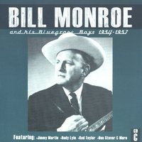 On And On - Bill Monroe & His Bluegrass Boys