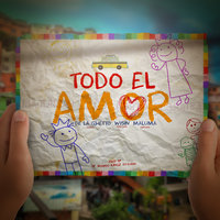 Todo El Amor - De La Ghetto & Maluma & Wisin