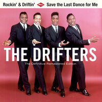 Your Promise To Be Mine - The Drifters
