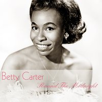 The Good Life - Betty Carter