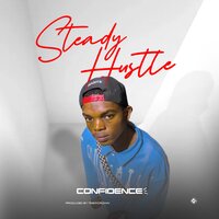 Steady Hustle - Confidence