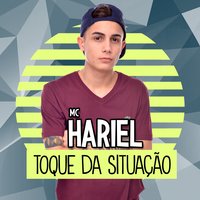 Toque da Situação - MC Hariel
