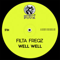 Well Well - Filta Freqz