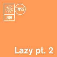 Robbery - Gum Tapes