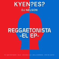 Oye Mi Canto - KYEN?ES? & Dj Nelson
