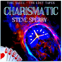 Everything Is a-OK - Steve Sperry & Charismatic