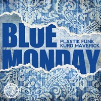 Blue Monday - Plastik Funk