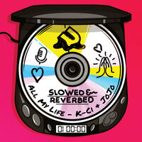 All My Life - K-Ci & JoJo & uChill