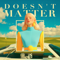 Doesn't Matter - Doreus & Bella K.