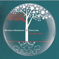 Nie tylko Ja jedna - Martyna Jakubowicz & Zona Lota