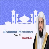 Recitation, Pt.7 - Sheikh Khaled Al Jalil