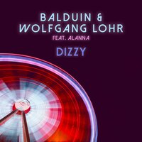 Dizzy - Balduin & Wolfgang Löhr & alanna