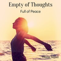 Stillness and Serenity - Olivia Mood