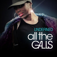All the Galls - Undefined