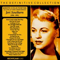 Why Shouldn't I - Jeri Southern
