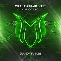 Love Got You - Milad E & David Deere