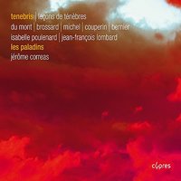 Sébastien de Brossard | Troisième leçon des morts "Manus tuae fecerunt me" - Jerome Correas & Isabelle Poulenard & Les Paladins & Jean-François Lombard & Sébastien de Brossard & Франсуа Куперен