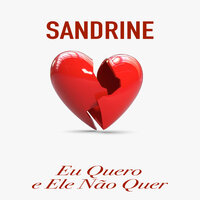 Quem Era Eu Sem Ti - Sandrine