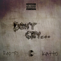 Don't Cry - Rap ID & Katto
