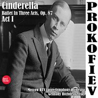 Cinderella, Op. 87, Act I: XVI. The Winter Fairy - Moscow RTV Symphony Orchestra & Геннадий Рождественский & Сергей Сергеевич Прокофьев