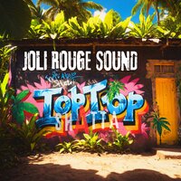 Top A Top Shatta - Joli Rouge Sound