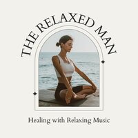 Sound to relieve stress - The Relaxed Guy