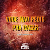 Voce Não Pediu pra Casar - MC Delux & Dj Bolivia & DJ PAULIN