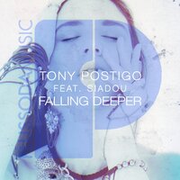 Falling Deeper - Tony Postigo & Siadou
