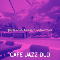 Bright Moods for Spring Break - Cafe Jazz Duo