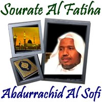Sourate Al Fatiha - Abdurrachid Al Sofi