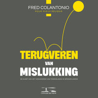 De veerkracht om terug te veren - Falen overstijgen - 2 - Fred Colantonio & StreamzBook Nederlands & StreamzBook Persoonlijke ontwikkeling Nederlands